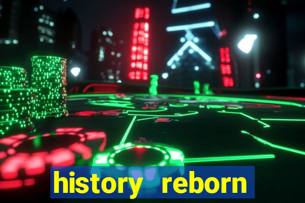 history reborn remover carta